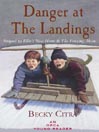 Danger At The Landings